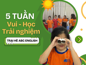 ABC ENGLISH SUMMER CAMP 2025 Học – Trải nghiệm – Phát triển toàn diện!